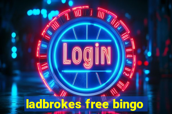 ladbrokes free bingo