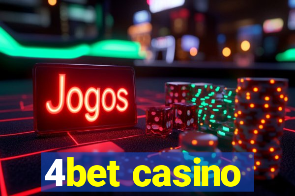 4bet casino