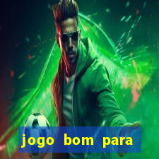 jogo bom para ganhar dinheiro