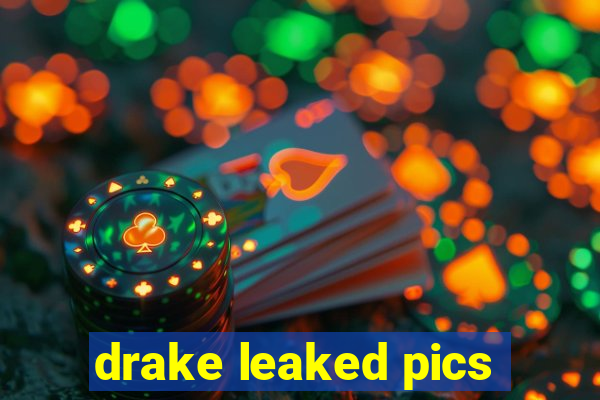 drake leaked pics