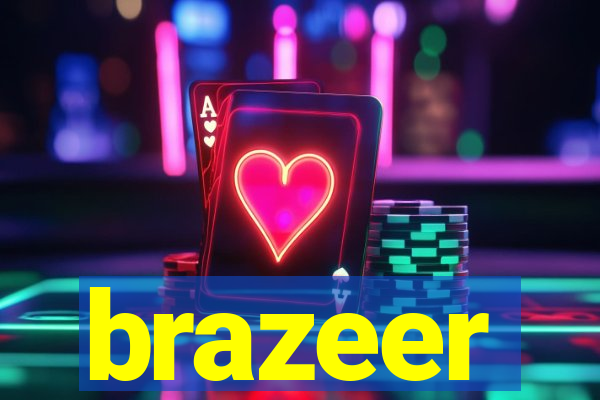 brazeer