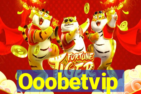 Ooobetvip