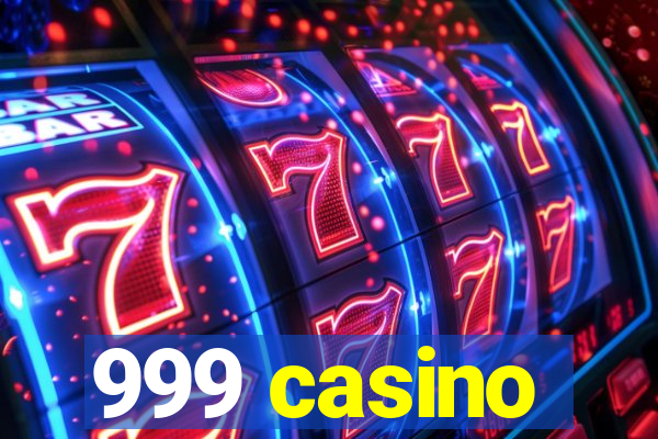 999 casino