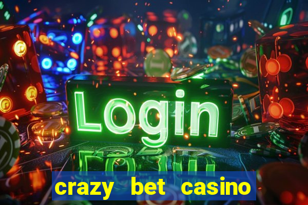 crazy bet casino no deposit bonus