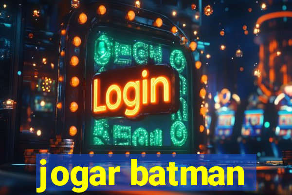 jogar batman