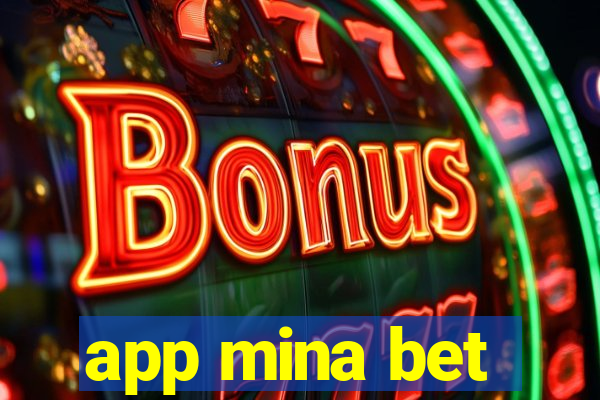 app mina bet