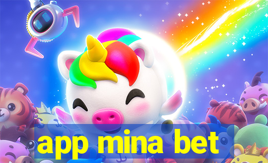 app mina bet