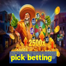 pick betting