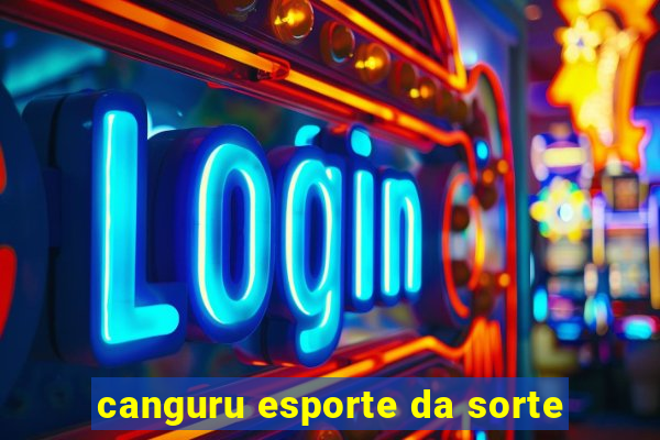 canguru esporte da sorte