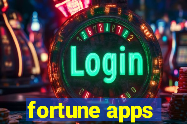 fortune apps