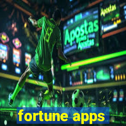 fortune apps