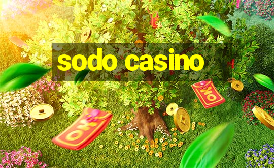 sodo casino