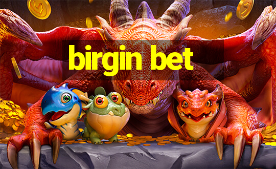 birgin bet