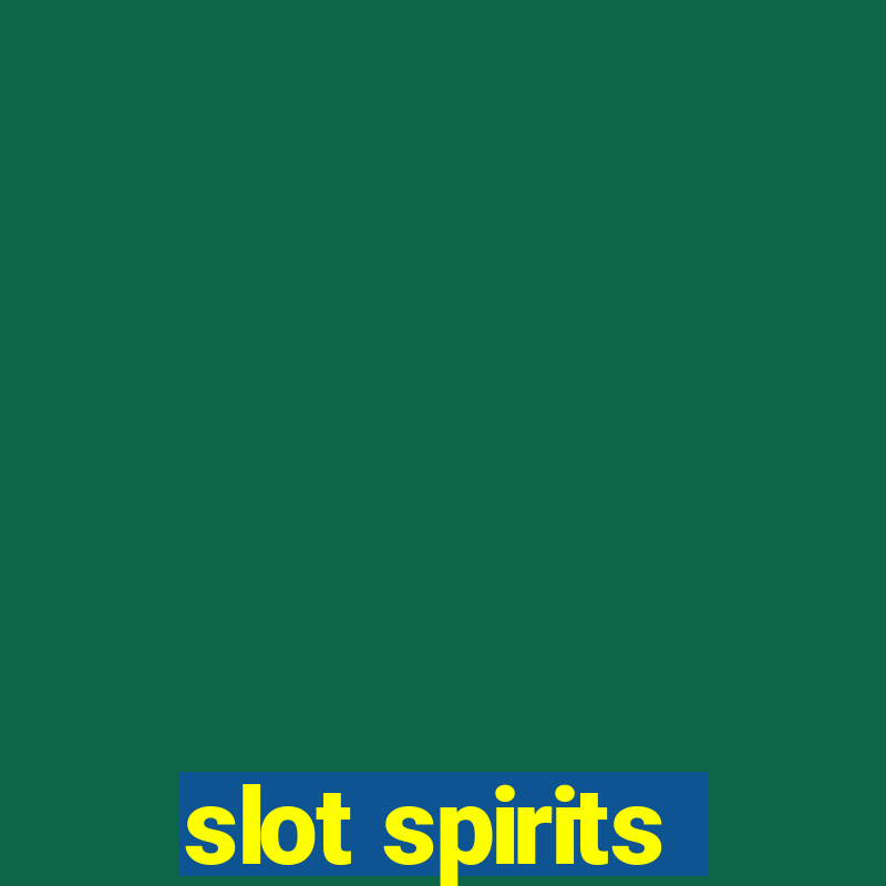 slot spirits