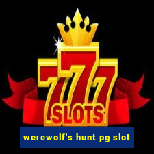 werewolf's hunt pg slot