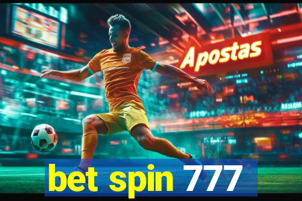 bet spin 777