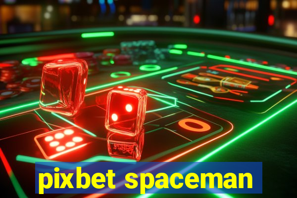 pixbet spaceman