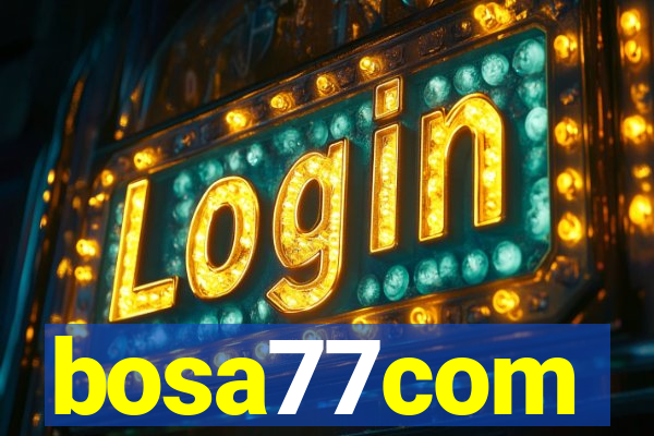 bosa77com