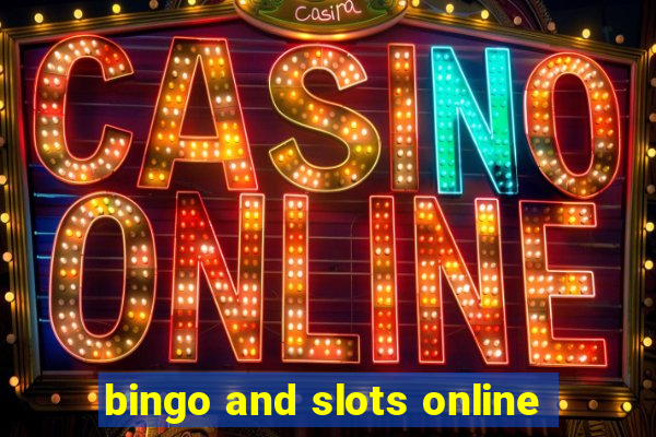 bingo and slots online