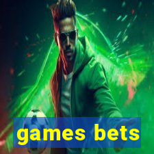 games bets