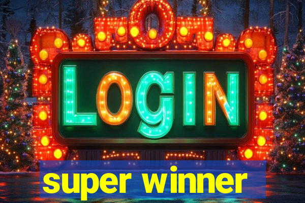 super winner