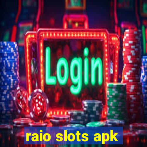 raio slots apk