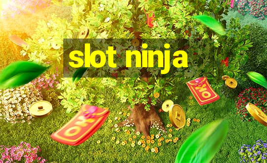 slot ninja