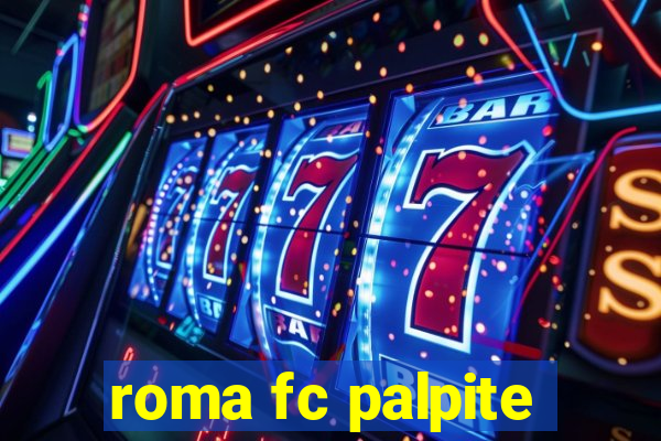 roma fc palpite