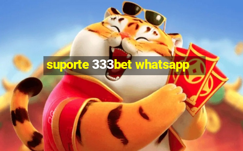 suporte 333bet whatsapp