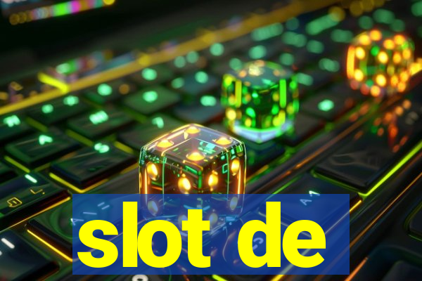 slot de