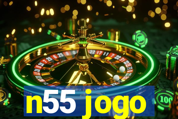 n55 jogo