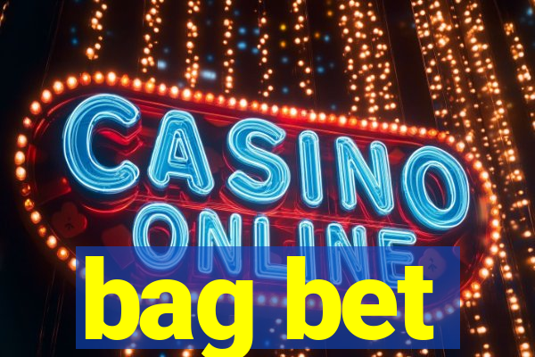 bag bet