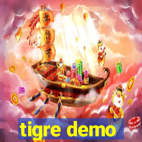 tigre demo