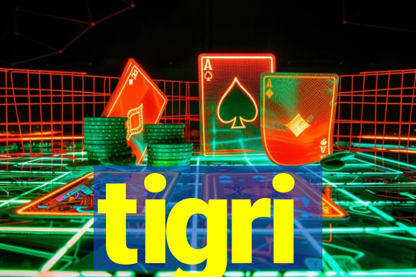 tigri