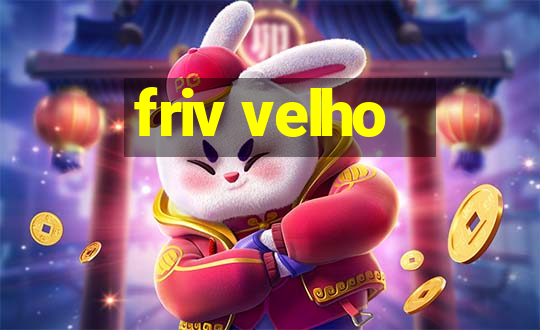 friv velho