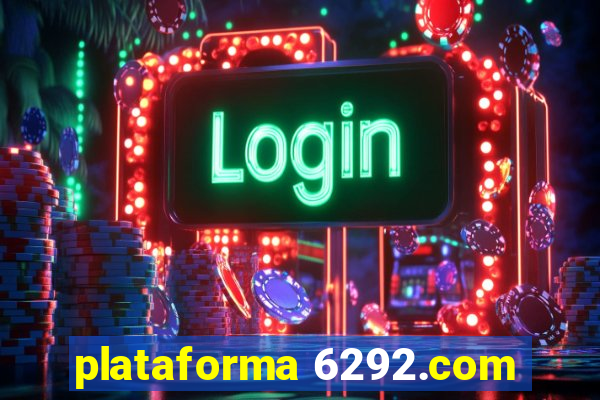 plataforma 6292.com