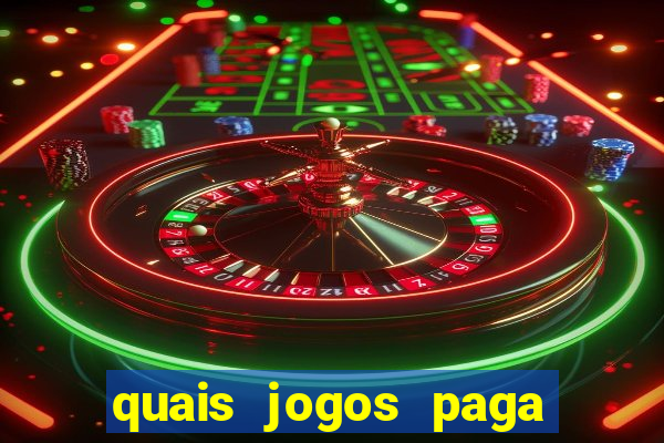 quais jogos paga de verdade