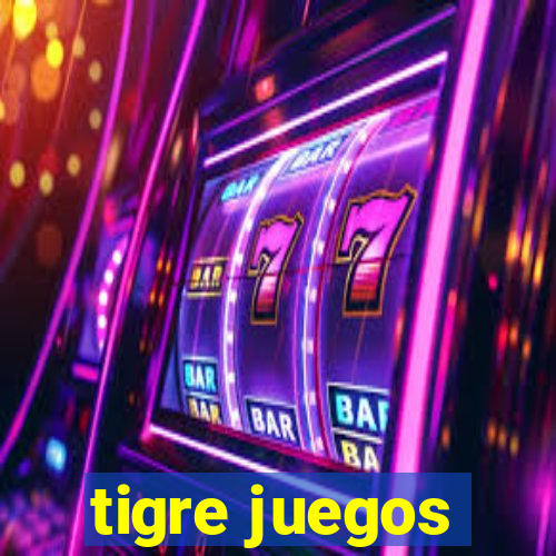 tigre juegos