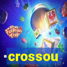 crossou