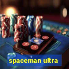 spaceman ultra