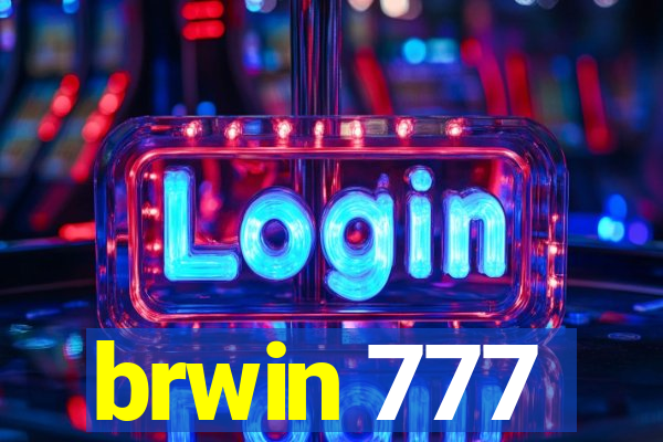 brwin 777