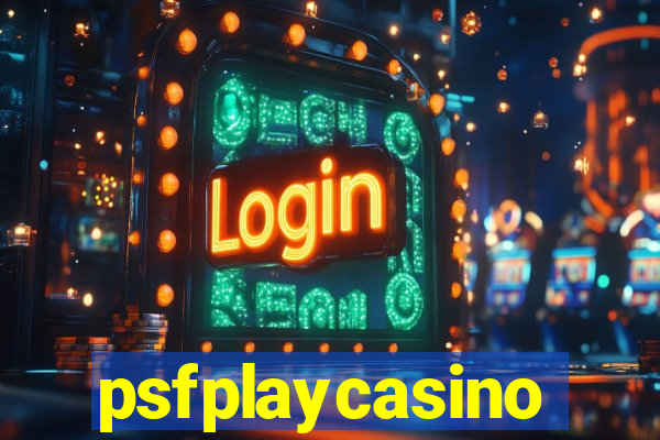 psfplaycasino