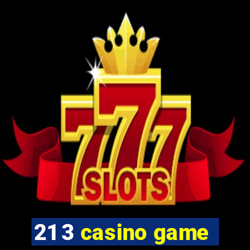 21 3 casino game