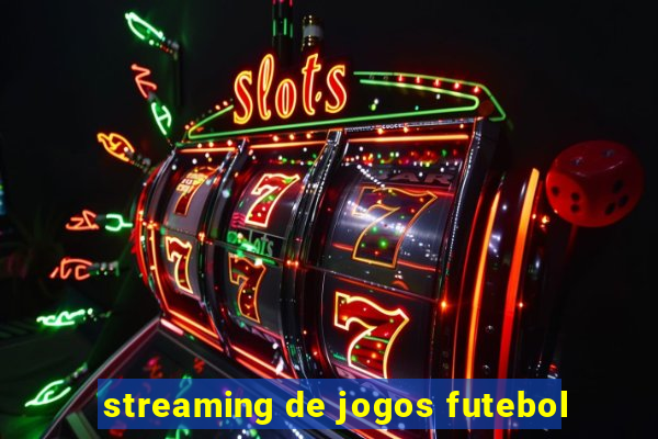 streaming de jogos futebol