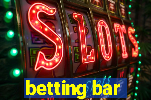 betting bar