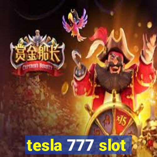 tesla 777 slot