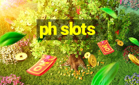 ph slots