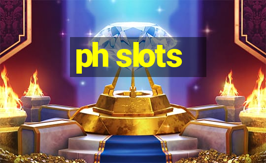 ph slots