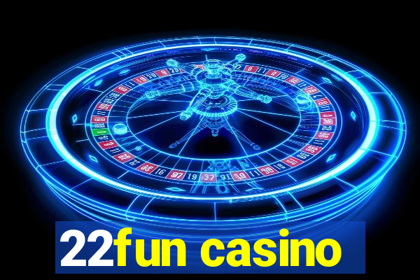 22fun casino