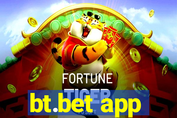 bt.bet app